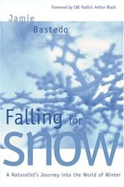 Falling for snow by Jamie Bastedo