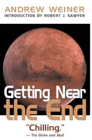 Cover of: Getting Near the End | Andrew Weiner