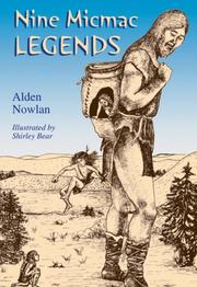 Cover of: Nine Micmac legends by Alden Nowlan