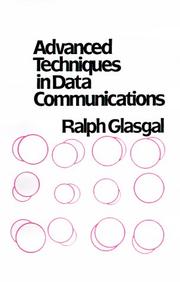 Cover of: Advanced Techniques in Data Communication by Ralph Glasgal