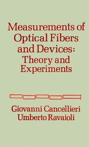 Cover of: Measurements of optical fibers and devices: theory and experiments