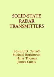 Solid state radar transmitter by Edward D. Ostroff, Michael Borkowski, Harry Thomas