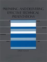 Cover of: Preparing and delivering effective technical presentations