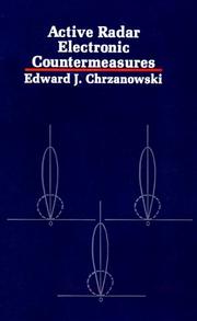 Active radar electronic countermeasures by Edward J. Chrzanowski