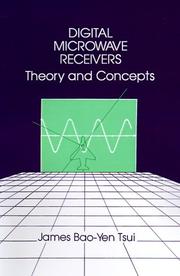 Cover of: Digital microwave receivers by James Bao-yen Tsui