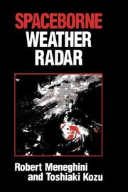 Cover of: Spaceborne weather radar by R. Meneghini