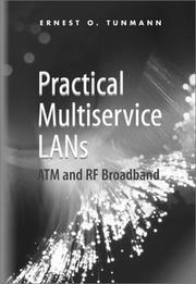 Cover of: Practical multiservice LANs by Ernest O. Tunmann