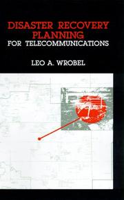 Cover of: Disaster recovery planning for telecommunications