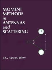 Cover of: Moment methods in antennas and scattering by Robert C. Hansen, editor.