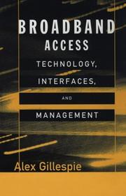 Cover of: Broadband Access Technology, Interfaces and Management (Artech House Telecommunications Library)