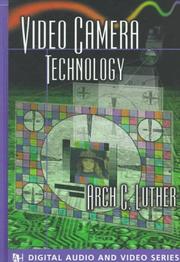 Cover of: Video camera technology by Arch C. Luther