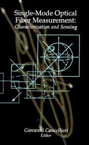 Cover of: Single-mode optical fiber measurement: characterization and sensing