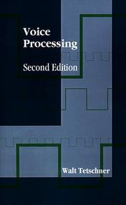 Voice processing by Walt Tetschner
