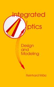 Cover of: Integrated optics: design and modeling