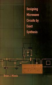 Designing microwave circuits by exact synthesis by Brian J. Minnis