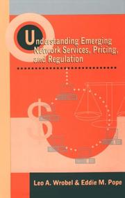 Cover of: Understanding emerging network services, pricing, and regulation