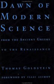 Cover of: Dawn of modern science by Thomas Goldstein