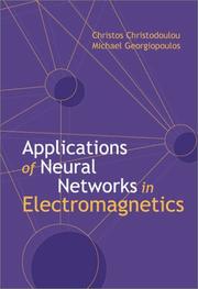 Cover of: Applications of Neural Networks in Electromagnetics (Artech House Antennas and Propagation Library)