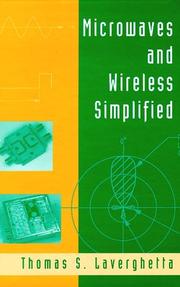 Cover of: Microwaves and wireless simplified by Thomas S. Laverghetta