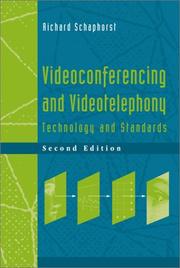 Cover of: Videoconferencing and videotelephony by Richard Schaphorst, Richard Schaphorst