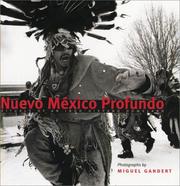 Cover of: Nuevo México Profundo by Lucy R. Lippard, Miguel A. Gandert, Ramon Gutierrez, Enrique Lamadrid, Lucy R. Lippard, Chris Wilson, Helen R. Lucero