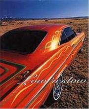 Cover of: Low 'n slow: lowriding in New Mexico
