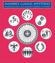 Cover of: Mimbres Classic Mysteries: Reconstructing a Lost Culture Through Its Pottery