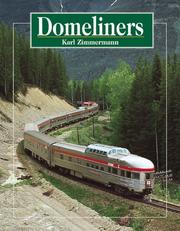 Cover of: Domeliners: yesterday's trains of tomorrow