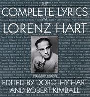 The complete lyrics of Lorenz Hart by Lorenz Hart