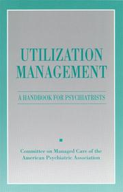 Cover of: Utilization management by American Psychiatric Association. Committee on Managed Care.