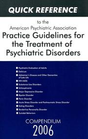 Cover of: Quick Reference to the American Psychiatric Association Practice Guidelines for the Treatment of Psychiatric Disorders by American Psychiatric Association.