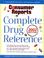 Cover of: Complete Drug Reference 1993 (Consumer Drug Reference)
