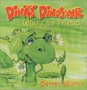 Cover of: Dinky Dinosaur by Darrell D. Wiskur