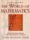 Cover of: Exploring the world of mathematics