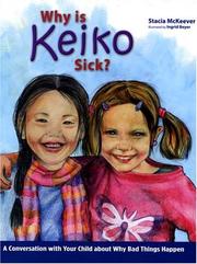 Cover of: Why Is Keiko Sick? by Stacia Mckeever