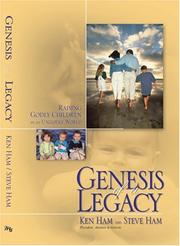 Cover of: Genesis of a Legacy: Raising Godly Children in a Ungodly World