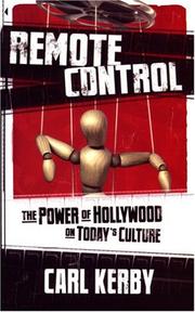 Cover of: Remote Control: The Power of Hollywood in Today's Culture
