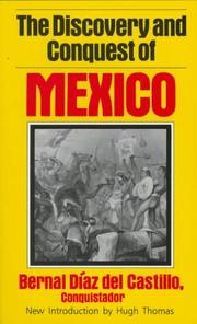 Cover of: The discovery and conquest of Mexico, 1517-1521 by Bernal Díaz del Castillo