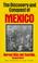 Cover of: The discovery and conquest of Mexico, 1517-1521