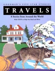 Cover of: Travels:  8 Stories from Around the World with Tests to Help You Read and Write (Goodman's Five-Star Stories) (Goodman's Five-Star Stories)