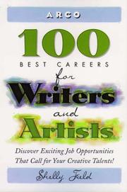 Cover of: 100 Best Careers for Writers and Artists by Arco