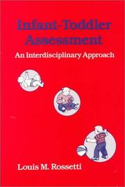 Infant-toddler assessment by Louis Michael Rossetti