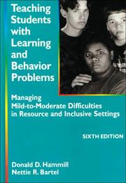 Cover of: Teaching students with learning and behavior problems: managing mild-to-moderate difficulties in resource and inclusive settings
