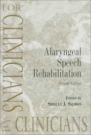 Alaryngeal speech rehabilitation by Shirley J. Salmon