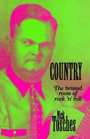 Cover of: Country: The Twisted Roots of Rock 'N' Roll