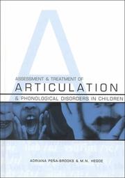 Cover of: Assessment and Treatment of Articulation and Phonological Disorders in Children by Adriana Pena-Brooks, M. N. Hegde