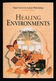 Cover of: Healing environments: your guide to indoor well-being