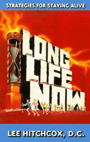 Long life now by Lee Hitchcox