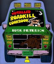 Cover of: The totalled roadkill cookbook by B. R. Peterson
