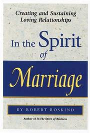 Cover of: In the spirit of marriage: creating and sustaining loving unions